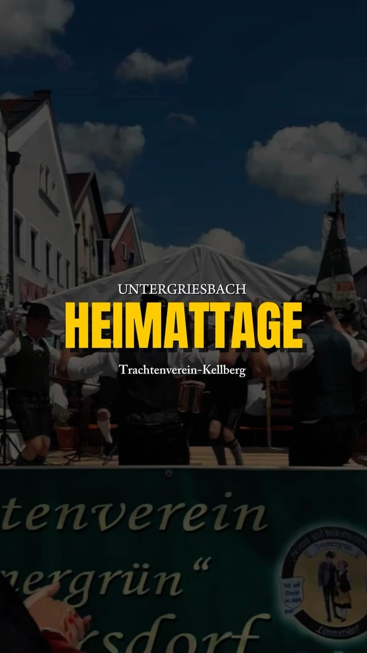 HEIMATTAGE Untergriesbach ☀️🪗