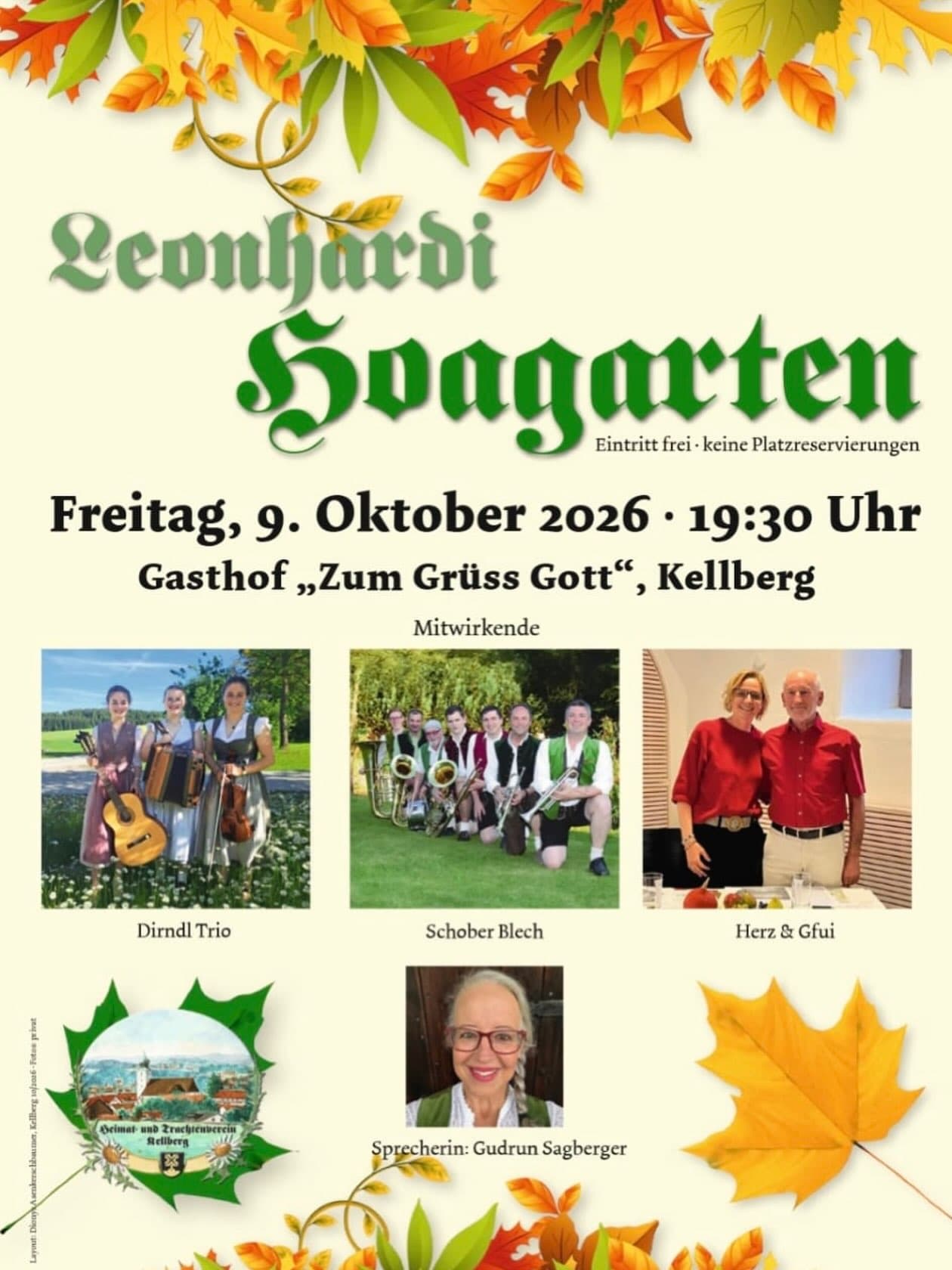 Kommenden Freitag findet unser Leonhardi Hoagarten beim Gasthof ,,Zum Grüß Gott“ statt.