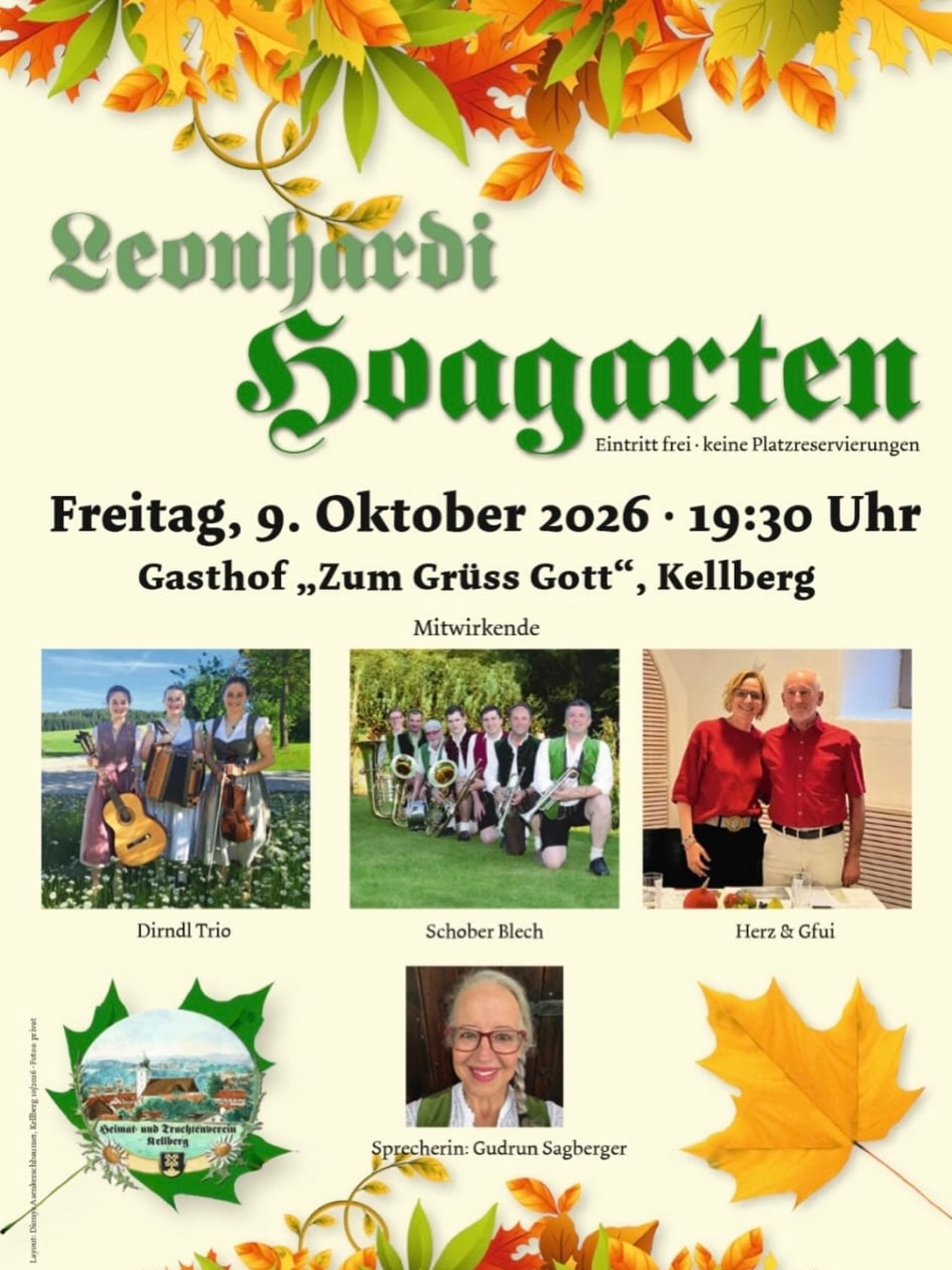 Kommenden Freitag findet unser Leonhardi Hoagarten beim Gasthof ,,Zum Grüß Gott“ statt.
